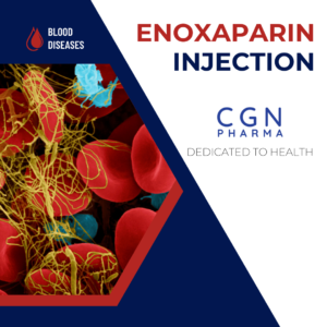 What is Enoxaparin Injection -Anticoagulant drugs